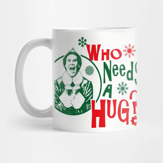 Who Needs A Hug? Buddy The Elf Lts by Alema Art